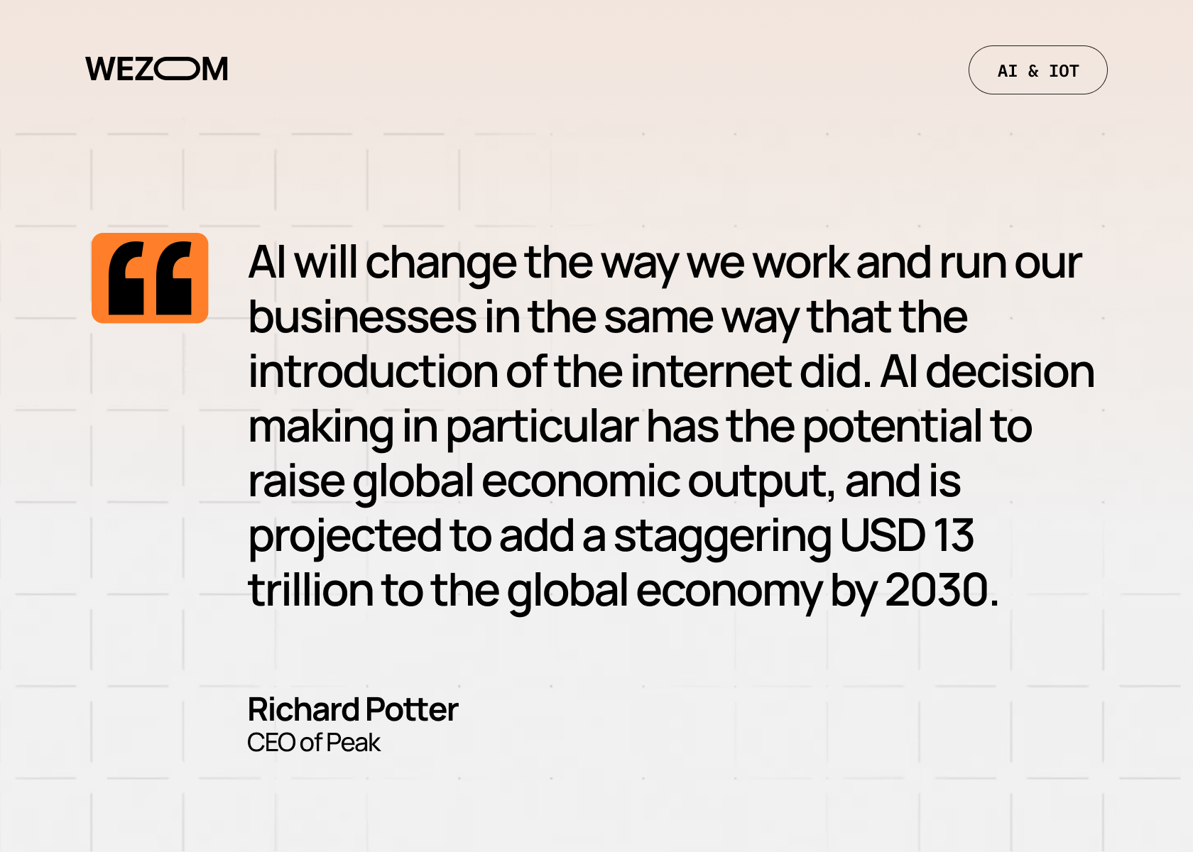 AI and decision making quote by Richard Potter highlighting how AI decision making can boost global economic output by 2030. AI and decision making quote by Richard Potter highlighting how AI decision making can boost global economic output by 2030.